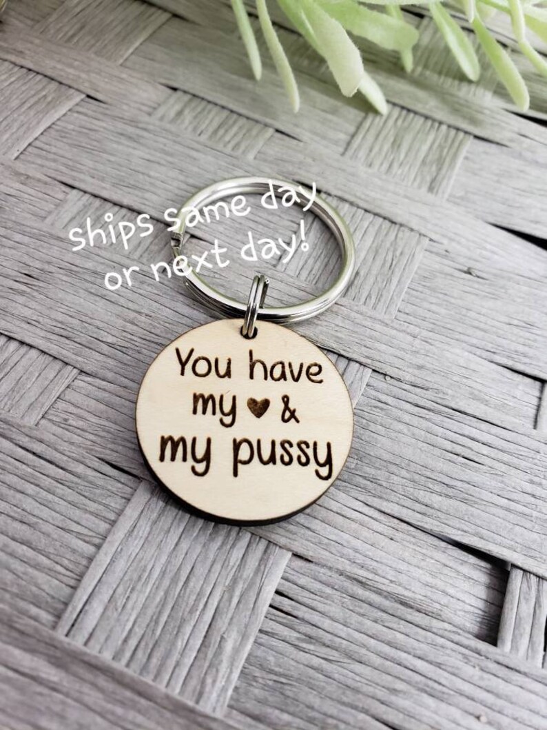 You have my heart and my pussy keychain, funny, boyfriend gift, husband, anniversary, guy gift, mature, rude, valentine's, sex,Christmas,43 image 2