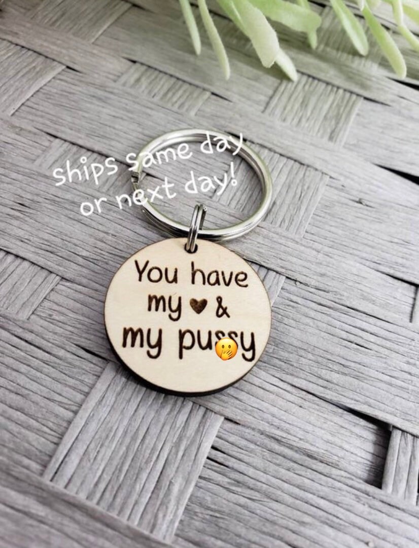You have my heart and my pussy keychain, funny,  boyfriend gift, husb…