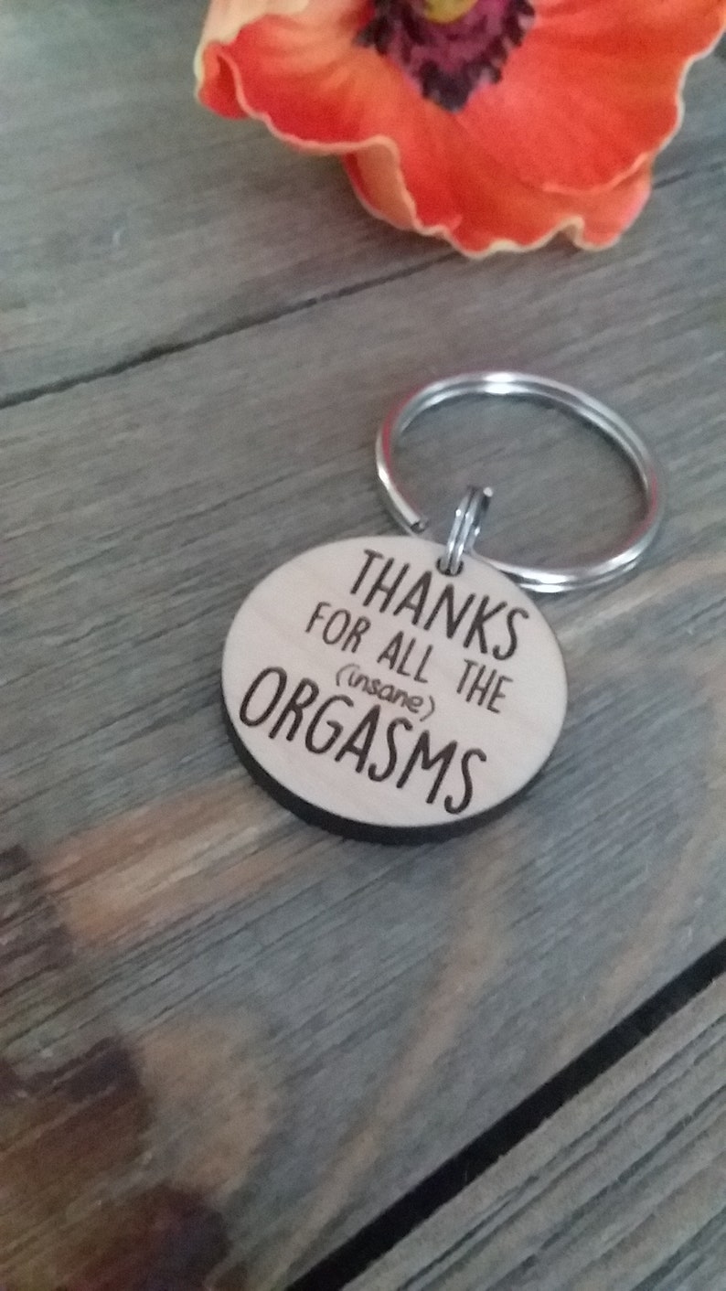 15 Gifts for a Newish Boyfriend | Thanks for All the Orgasms Key Ring | Beanstalk Mums