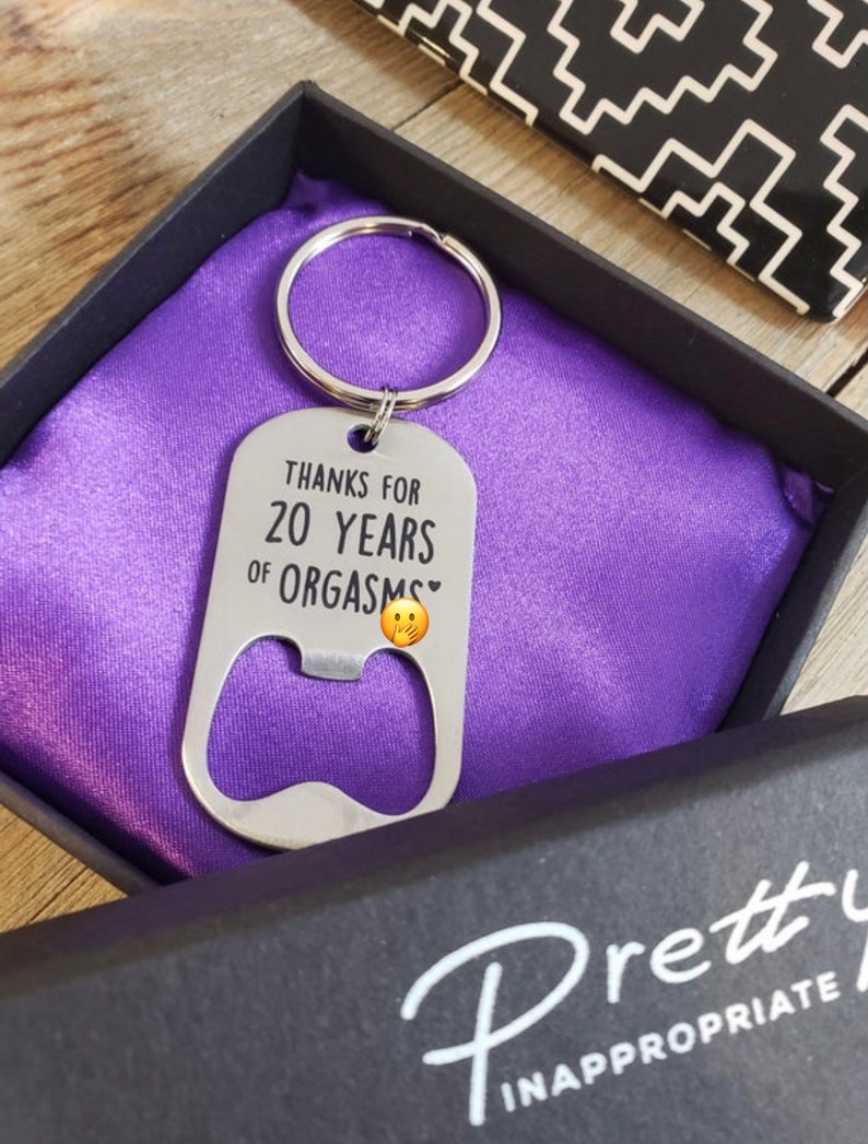 boyfriend gift Thanks for 20 years of orgasms keychain mature husband anniversary bottle opener Christmas 20 year valentine/'s day