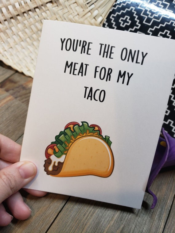You Re The Only Meat For My Taco Card Mature Funny Etsy