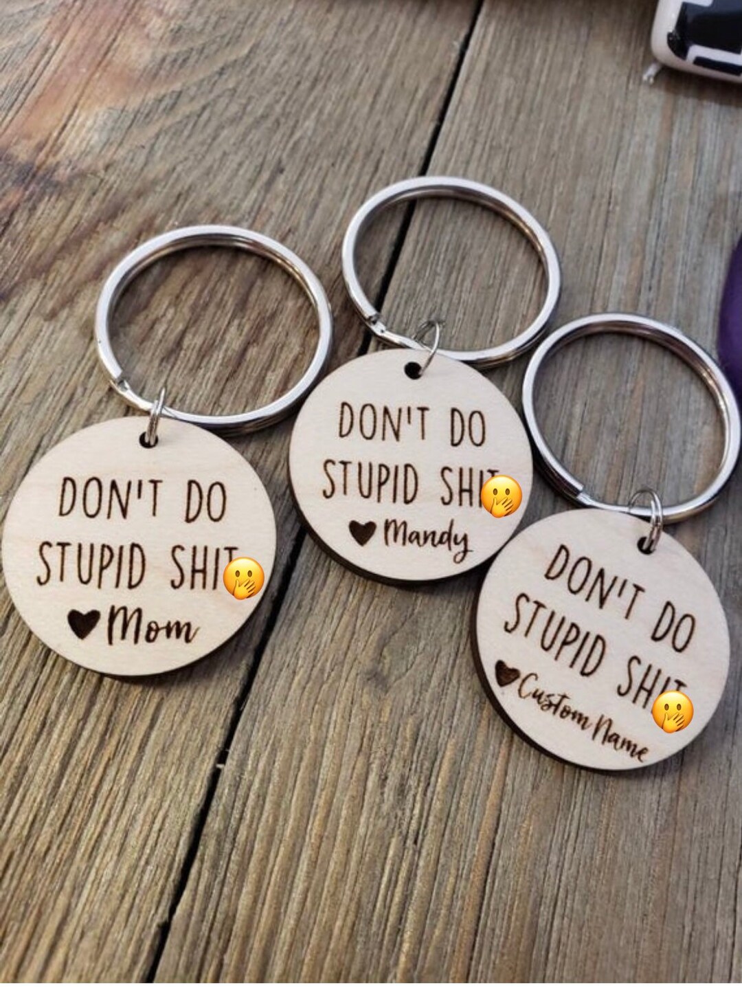 Don't Do Stupid Shit Keychain, CUSTOM, Gift From Mom,friend Gift,cute