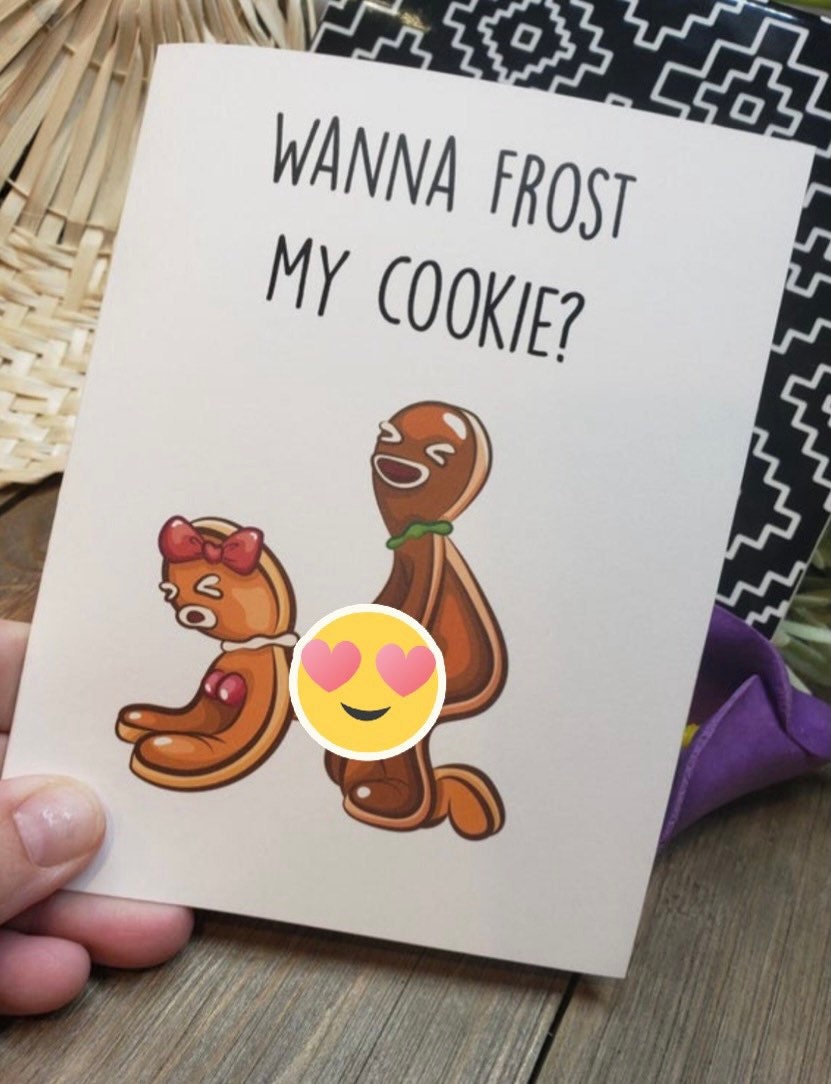 Wanna frost my cookie card, naughty gingerbread, funny, naughty card,…
