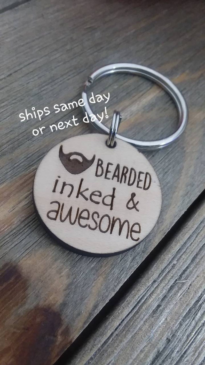 Bearded inked and awesome keychain funny gift boyfriend Etsy
