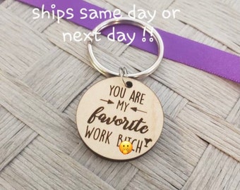 You are my favorite work bitch keychain, funny, girlfriend gift, best friend, best bitch, work wife, bitches, mature, humor, coworker, 23