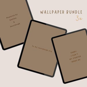 Sourdough iPad Wallpaper Bundle, Coffee Aesthetic Tablet Backgrounds, Cozy Minimalist Lockscreen Pack, Digital Download (3 Wallpapers)