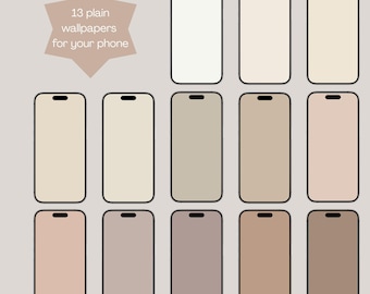 13 Neutral Phone Wallpapers – Minimalist Solid Color Backgrounds, Neutral Tones, Aesthetic iPhone Home Screen Set, Plain Wallpaper Bundle