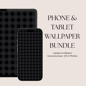 Op de afbeelding: Een digitale weergave van een bundel telefoon- en tabletachtergronden met een zwart gingham-patroon. De tekst luidt: PHONE & TABLET WALLPAPER BUNDLE, 2 gingham wallpapers, Instant download - JPG & PNG files.
