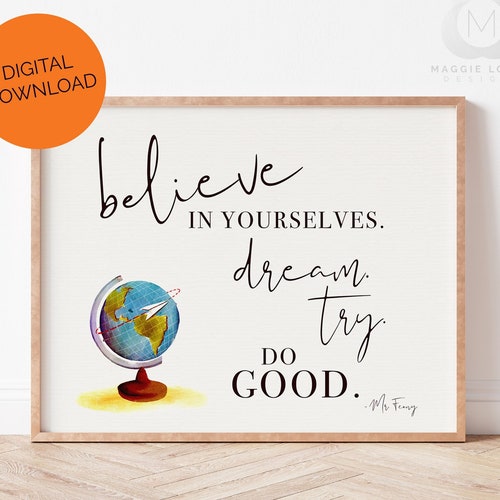 Believe in Yourself Dream Try Do Good Shirt Mr. Feeny - Etsy