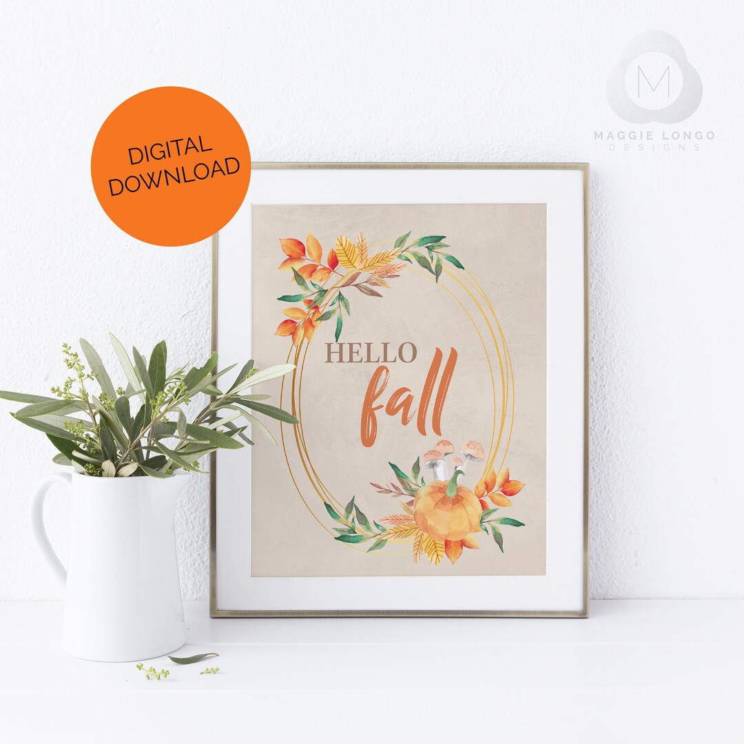 Hello Fall, Printable Wall Art, Digital Download Print - Etsy