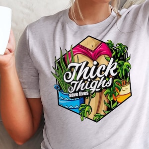 Thick Thighs Save Lives T-Shirt, Body Positive Shirts, Curvy Girl Self-Love Tee, Comfy Women’s Empowerment Graphic Tees with Slogan