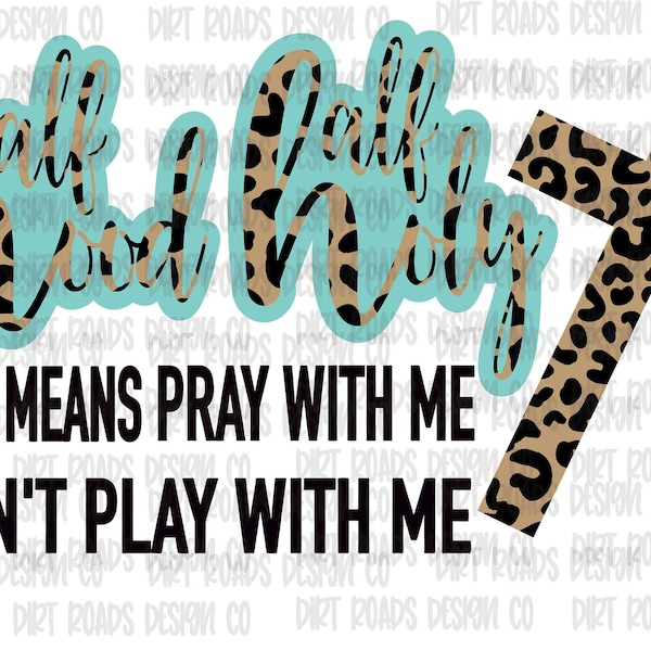 Half Hood Half Holy That Means Pray With Me Don't Play With Me Instant Download, Sublimation Design  PNG, JPG, Digital Download
