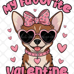 Chihuahua Valentine Cartoon, My Favorite Valentine, Cute Dog PNG, Pet Valentine,  Funny Valentine, Dog Lover
