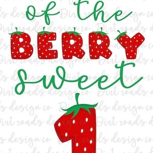 Nana van de Berry Sweet One, Aardbei PNG, Berry Woorden, Berry Verjaardag Sublimatie, Aardbei Verjaardag PNG, Eerste Verjaardag