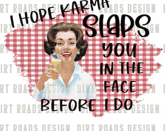 Retro Woman, Sarcastic Housewife, Retro Housewife, Instant Download, Sublimation Design  PNG, JPG, Digital Download