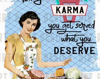 Retro Woman, Sarcastic Housewife, Retro Housewife, Funny Kitchen PNG,Instant Download, Sublimation Design  PNG, JPG, Digital Download