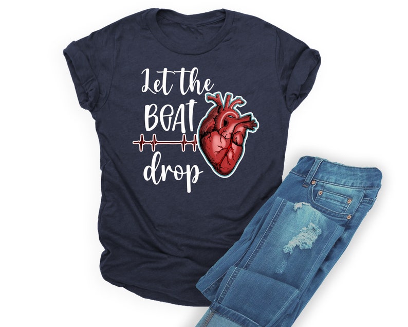 Let the beat drop medical humor sublimation png. Heart with EKG strip showing missing heartbeat. Nurse humor, CNA humor, Doctor Humor, healthcare humor, medical png for shirt, mugs, bags, etc.