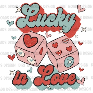 Pair of Dice Retro Valentine PNG, Lucky In Love Valentine, Cute Valentine, Retro Font, Hearts On Dice