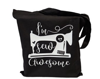 I'm sew awesome sewing bag, cute project bag, storage tote shopper, ideal craft gift for any sewer.  Unique Mother's Day gift idea.