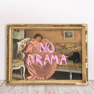 No Drama print, Funny vintage Romantic Altered art portrait Reading Lady with Dog, Pink Quotes poster, Digital Download Printable