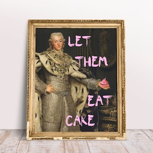 Let Them Eat Cake print, Altered art portrait of King Gustav with Pink Cake, Funny Baroque poster, Kitchen decor, Digital Download Printable