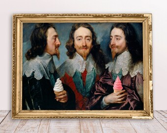 Funny altered art print, Vintage Portrait Charles I with Ice Cream poster, England king print, Baroque painting, Digital Download Printable