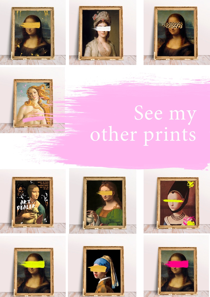 以下が含まれることがあります： 9つの額縁に入った絵画のコラージュで、肖像画や王冠をかぶった女性の描写など、さまざまなモチーフが描かれています。各絵画には、被写体の目を覆うカラフルな筆致が施されています。テキスト「See my other prints」は、ピンクの背景に白で書かれています。