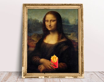 Altered Art Print Mona Lisa With French Fries, Digital Download