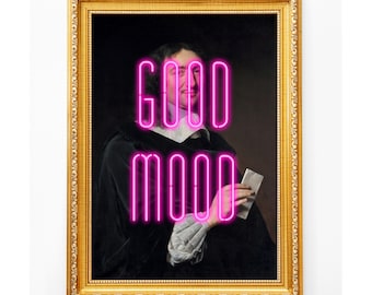 Gute Laune Print, Neon Zitat Wandkunst, witziges Vintage Porträt, Pink Neon Poster, digital veränderte Kunst
