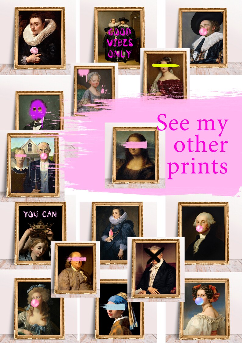 May include: A collage of 14 framed art prints featuring famous paintings with a modern twist. Each print features a pink bubble gum, a pink brushstroke, or a pink text overlay. The prints include famous paintings such as the Mona Lisa, American Gothic, and Girl with a Pearl Earring. The text on one of the prints reads "Good Vibes Only".