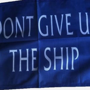 12x18 12"x18" Historical Commodore Don't Give Up The Ship Blue Flag-Bx 40