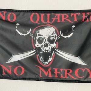 No Quarter No Mercy Pirate Flag Skull and Swords 12" x 18" Foot Ship Banner 26