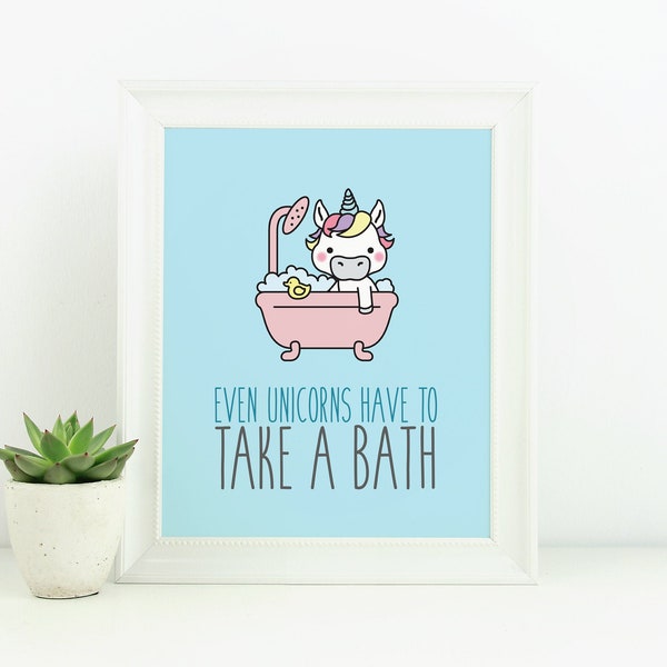 Even Unicorns Have To Take A Bath Print - Unicorn Wall Art For Kids - Girls Bedroom Art - Unicorn Party - Unicorn Bathroom Decor - Unicorn