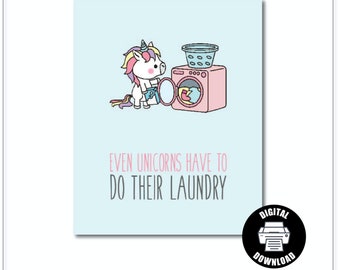 Incluso los unicornios tienen que hacer su impresión de lavandería - Regalo de graduación para ella - Adulto - Arte inspirador de la pared del unicornio - Decoración de la sala de lavandería