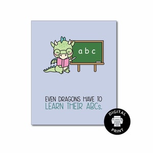 Dragons Learn ABCs Printable - Digital Download - Dragon Classroom Poster - Preschool Learning Printable - Preschool Teacher Print -