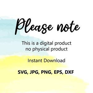 Op de afbeelding: Een digitale productmelding met een aquarel achtergrond in tinten blauw en geel. De tekst luidt "Let op" gevolgd door "Dit is een digitaal product, geen fysiek product" en "Direct downloaden". De beschikbare bestandstypen worden vermeld als "SVG, JPG, PNG, EPS, DXF".