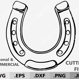 Puede incluir: Ilustración en blanco y negro de una herradura. La herradura es curva con agujeros para clavos a los lados. El texto incluye "Personal & Commercial Use" y "Cutting Files" con extensiones de archivo .SVG, .EPS, .DXF, .PNG y .JPG.
