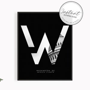 May include: Black and white printable poster with a white letter W superimposed over a photograph of the US Capitol building in Washington, DC. The text "WASHINGTON, DC" and the coordinates "38.9072°N, 77.0349°W" are printed below the image.