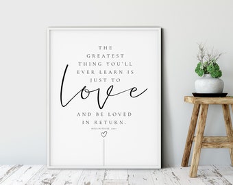 Moulin Rouge ,The Greatest Thing You&#39;ll Ever Learn Is To Be Loved ,Iconic Quotes Poster, Inspirational Gift, Valentine’s Anniversary gift,