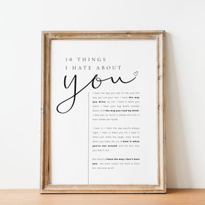 10 Things I Hate About You, Ten things I love, love quotes, Movie Poster, Love Quote, Film quote Art Print