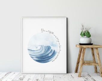 Ocean Print quote,Wave Surf Print, Ocean Poster, Ocean Wall Art, Jon Kabat-Zinn quote, Ocean Inspiration decor, Mindfulness print