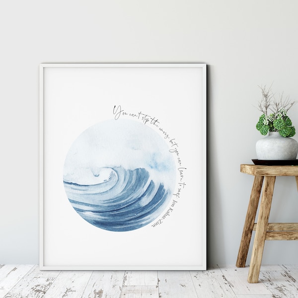 Ocean Print quote,Wave Surf Print, Ocean Poster, Ocean Wall Art, Jon Kabat-Zinn quote, Ocean Inspiration decor, Mindfulness print