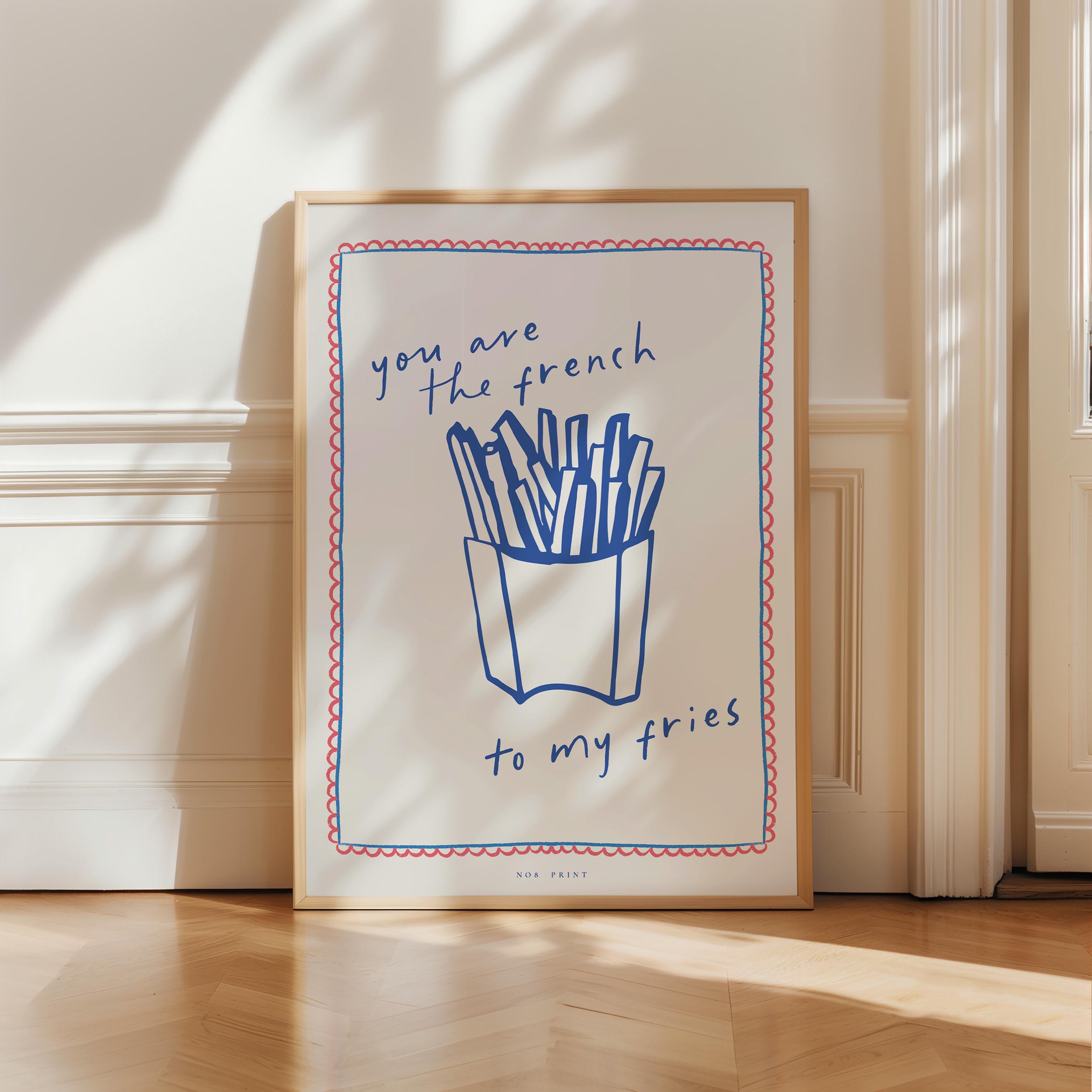 French Fries poster, You are the french to my fries  Retro Art Print, Kitchen Trendy Retro Minimalist print, Retro Wall Decor, Boho Print