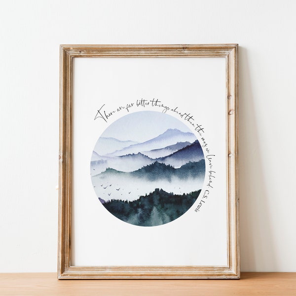 C.S. Lewis Quote, There are far, far better things ahead, Motivational Print, Inspirational Poster, Wall Art Home Decor, Motivational Quote