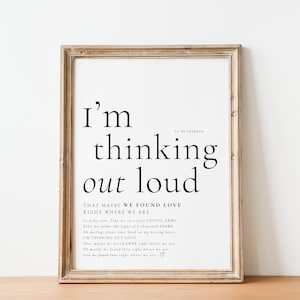 Thinking Out Loud, Ed Sheeran, Wydruk tekstu piosenki, Wydruk tekstu pierwszego tańca, Wydruk romantycznej sypialni, Prezent na Walentynki, Prezent na Rocznicę