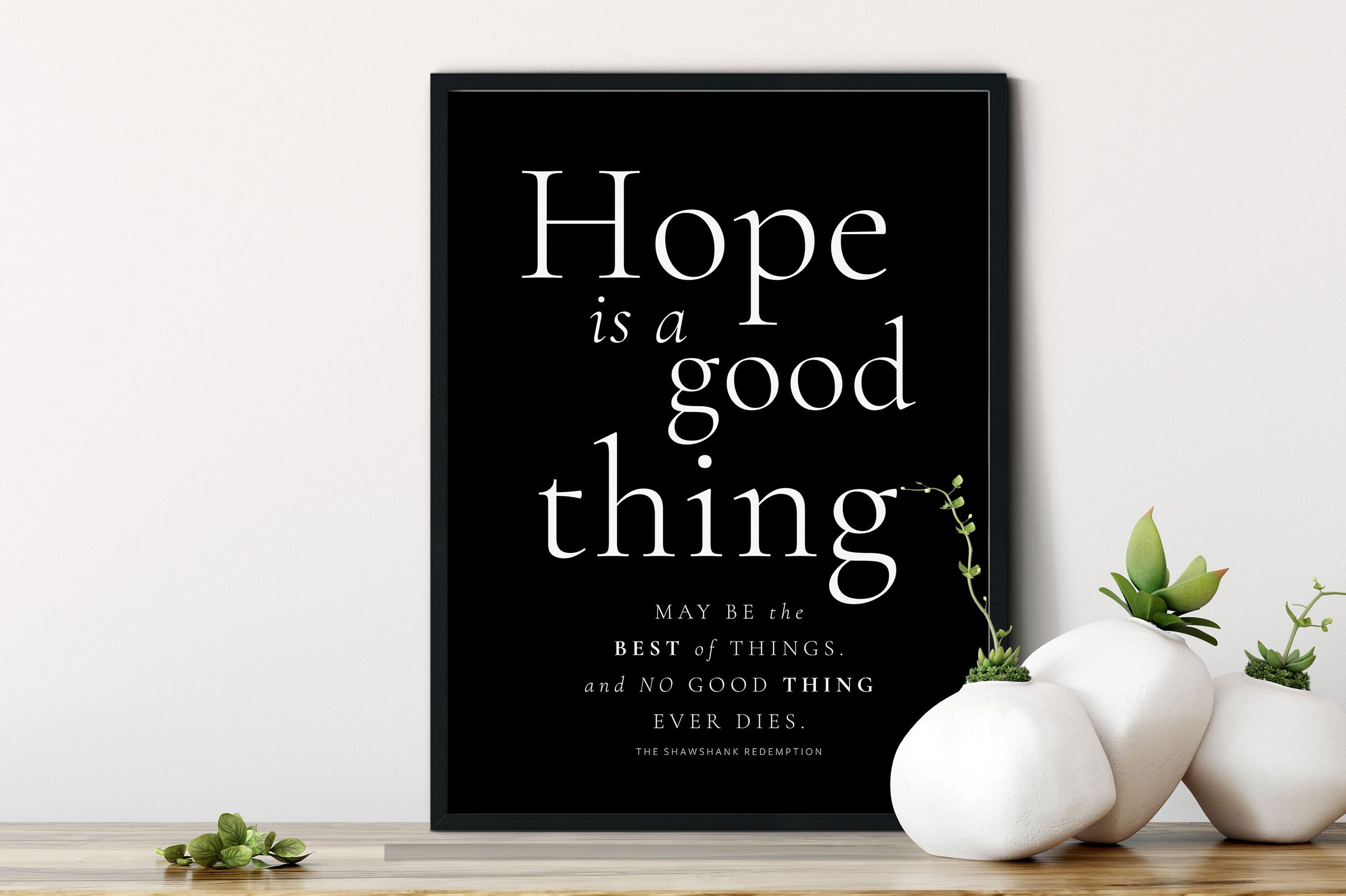 Shawshank Redemption Quotes Hope Is A Good Thing