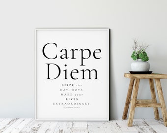 Dead Poets Society, Carpe Diem, Seize The Day Quote,Movie Wall Art, Iconic Quotes Poster, Inspirational Gift, Inspirational Movie Wall Decor