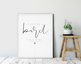 The Notebook, If you're a bird I'm a bird, Love Film QUOTE, Noah and Allie, Valentine’s Day gift, Anniversary gift, MOVIE quote