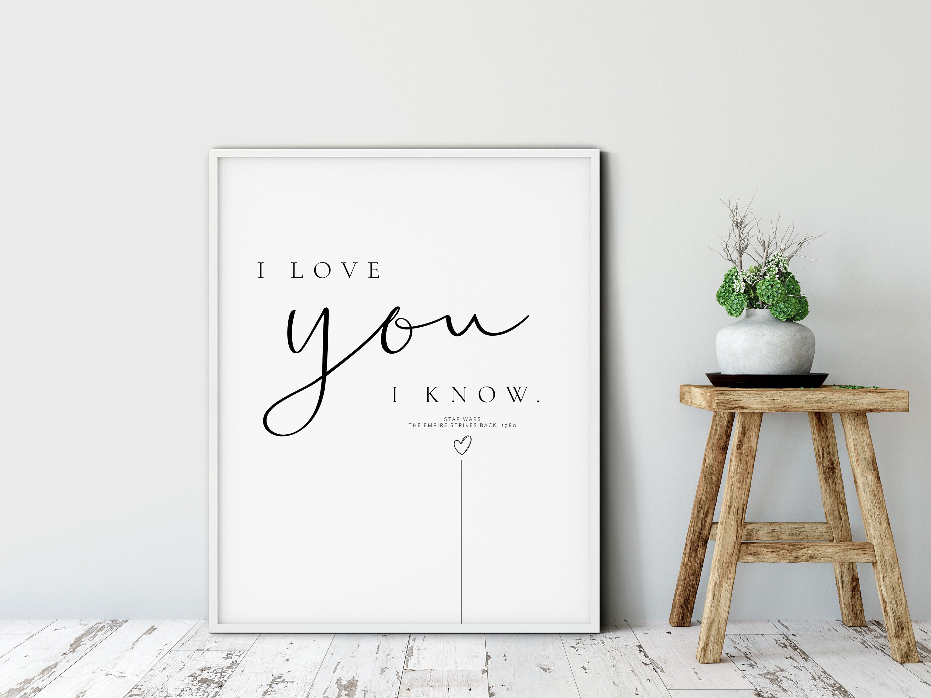 Star Wars Quote, I Love You, I Know, Han Solo Quote, Princess Leia