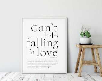 Elvis Presley, Cant help falling in love, Song print, First dance lyrics print, Romantic Bedroom Print, Valentine’s Gift, Anniversary Gift